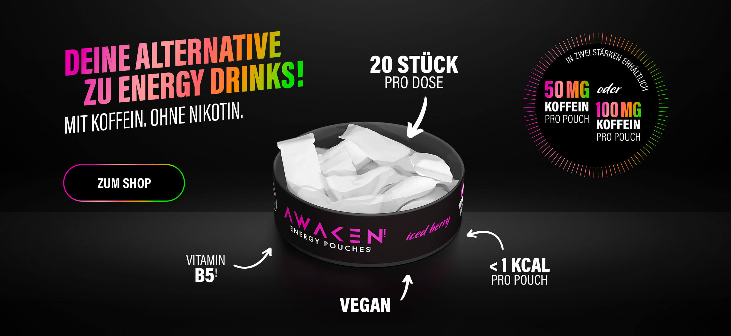 Die Alternative zu Energy Drinks. Mit Koffein. Ohne Nikotin.